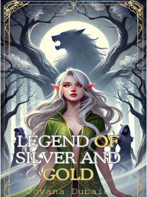 Title details for Legend of Silver and Gold by Jovana Dubaic - Available